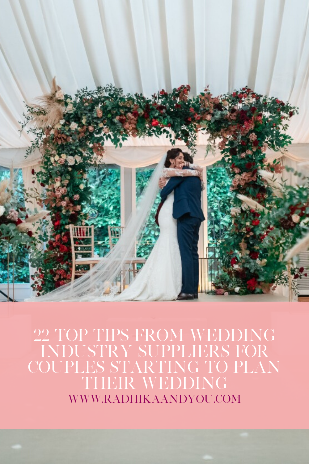 22 top tips from wedding industry suppliers for couples starting to plan  their wedding | Radhika and You | Luxury, Style-Led Asian Weddings.